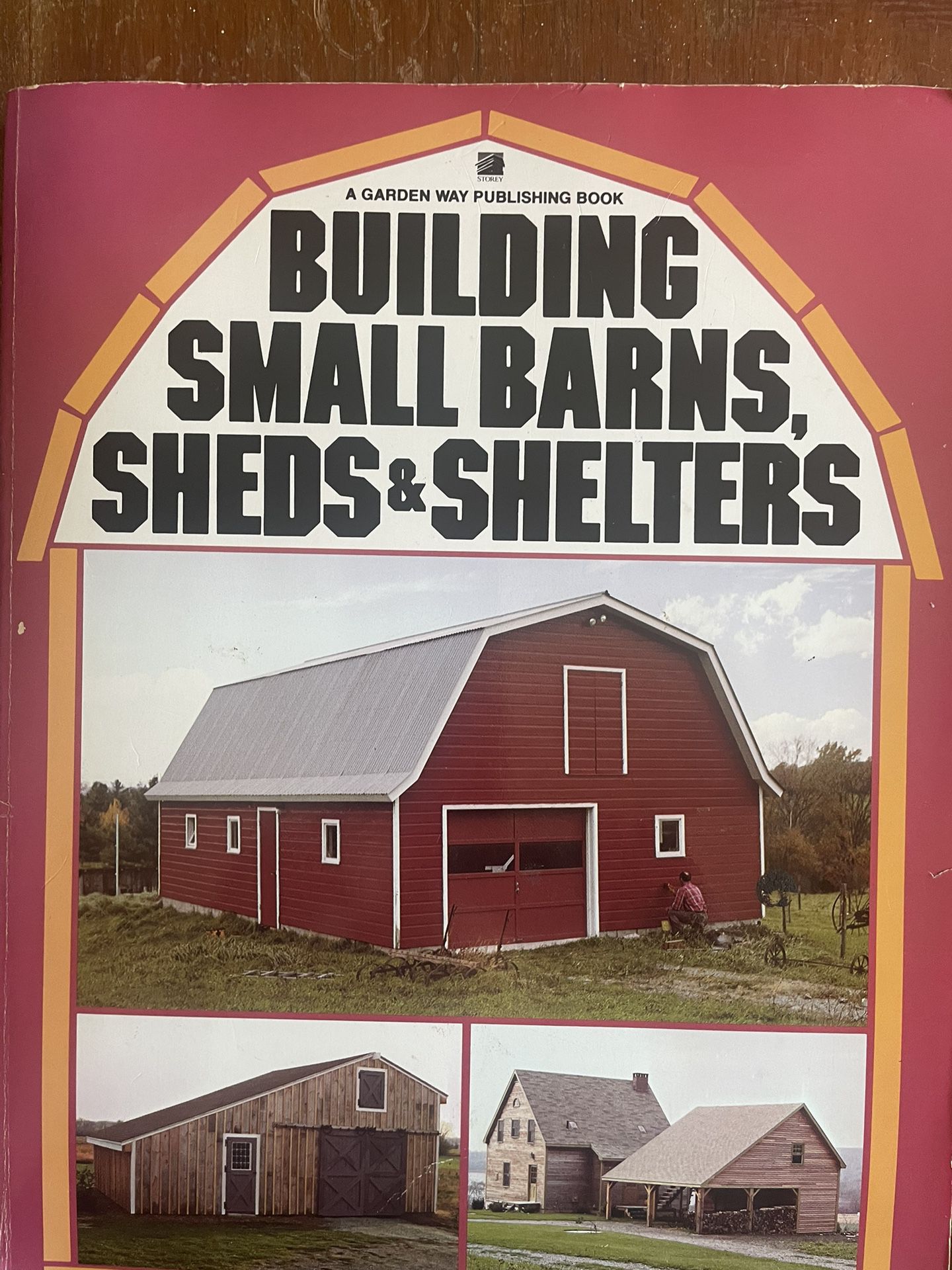 Building Small Barns, Sheds And Shelters 