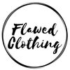 Flawed Clothing