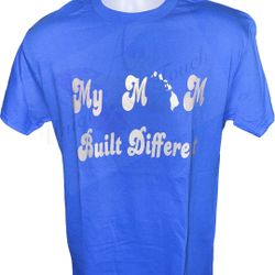 Customized Blue “My Mom Built Different” Shirt