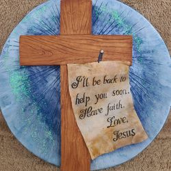 Decorative Ceramic Plate, "I'll be back to help you soon. Have faith. Love Jesus"