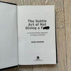 The Subtle Art of Not Giving A F*** by Mark Manson