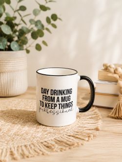 Day Drinking… Mug