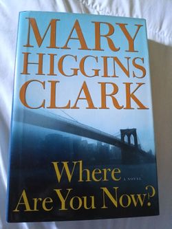 Where Are You Now? by Mary Higgins Clark