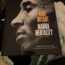 Kobe Bryant The Mamba Mentality