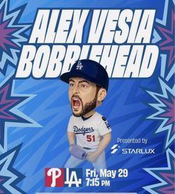 Alex Vesia 1st Bobblehead 5/29/26