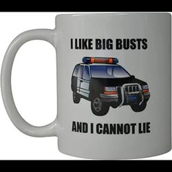 Rogue River Coffee Mug I Like Big Busts Cop Car Novelty Cup Great Gift Idea For Police Officer Law