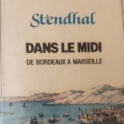 Stendhal Dans Le Midi De Bordeaux A Marseille (French) Hardcover 