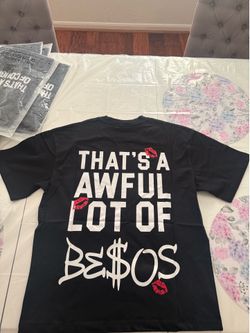 Awful lot of besos shirt