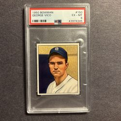 1950 Bowman #150 George Vico. PSA EX-MT 6 