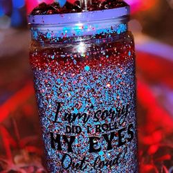 16 oz, Blue & Red Glitter Tumbler —“I Am Sorry, Did I Roll My Eyes Out Loud” Tumbler