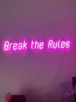 Break the rules LED poster