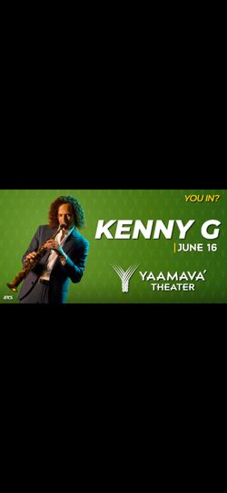Kenny G @ Yaamava Theather
