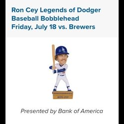 2 Aisle Seats On Loge 152 Row E.  Ron Cey Bobblehead Giveaway And Drone Show on 7/18/25.  $115 Each