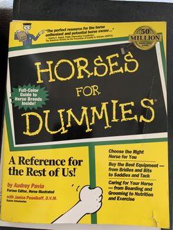 Horses for Dummies, Horse Handling, & Getting Your First Horse