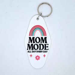 Mom Mode (All Day Everyday)Hotel Keyring