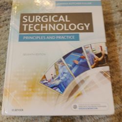 Surgical Technology: Principles and Practice, 7th Edition. By Joanna Kotcher Fuller