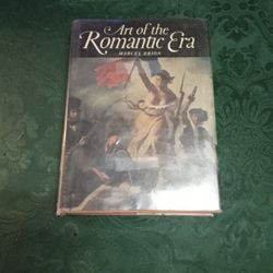 The Art Of The Romantic Era By Marcel Brion