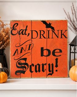 Eat Drink And Be Scary