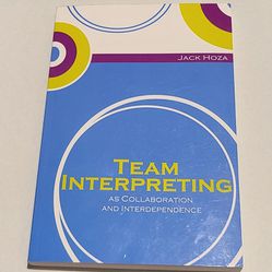 "Team Interpreting" By Jack Hoza (Textbook)