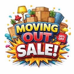 MOVING OUT SALE 