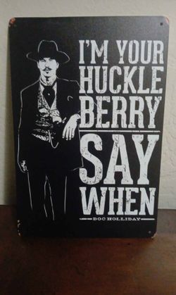 Iron Vintage Metal Sign You Are My Huckleberry Quote - Retro Metal Sign for Home Bar Garage Decor Gift, Metal Poster Wall Decoration