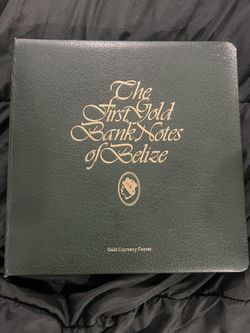 The First Gold Bank Notes Of Belize