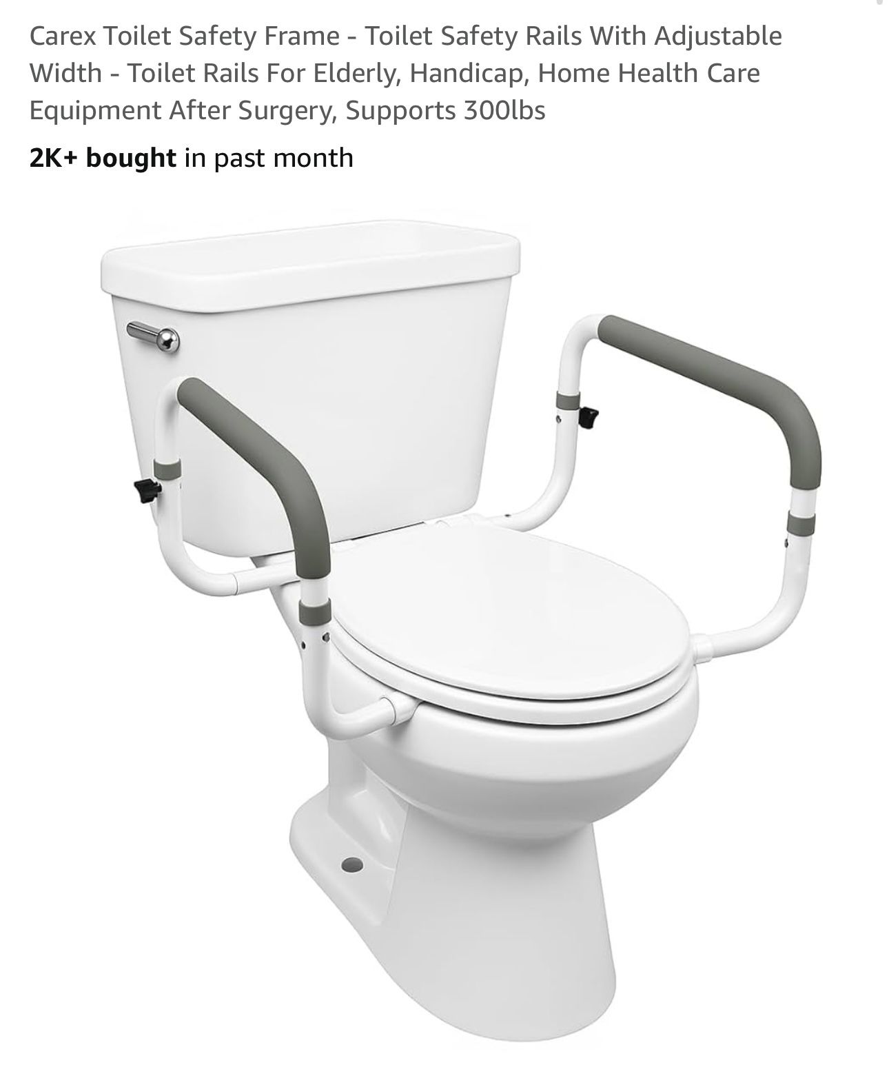 Carex Toilet Safety Frame - Toilet Safety Rails With Adjustable Width - Toilet Rails For Elderly, Handicap, Home Health Care Equipment After Surgery,