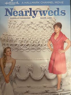 Hallmark’s NEARLYWEDS (DVD-2013) Danielle Panabaker + Naomi Judd!