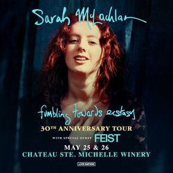 Tickets For Sarah McLachlan, May 26 at Chateau Ste. Michelle