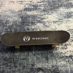 Whome Skate Board 