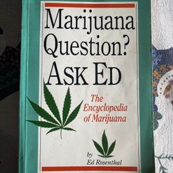 Book - Marijuana Question? Ask Ed - The Encyclopedia of Marijuana 