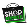 Shop With Hustle