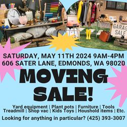 MOVING SALE THIS WEEKEND MAY 11TH 2024!!