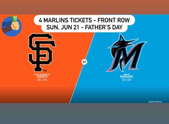 4 Miami Marlins vs Giants Tickets ⚾ Father’s Day 6/21 🔥 First Row + Aisle Seats
