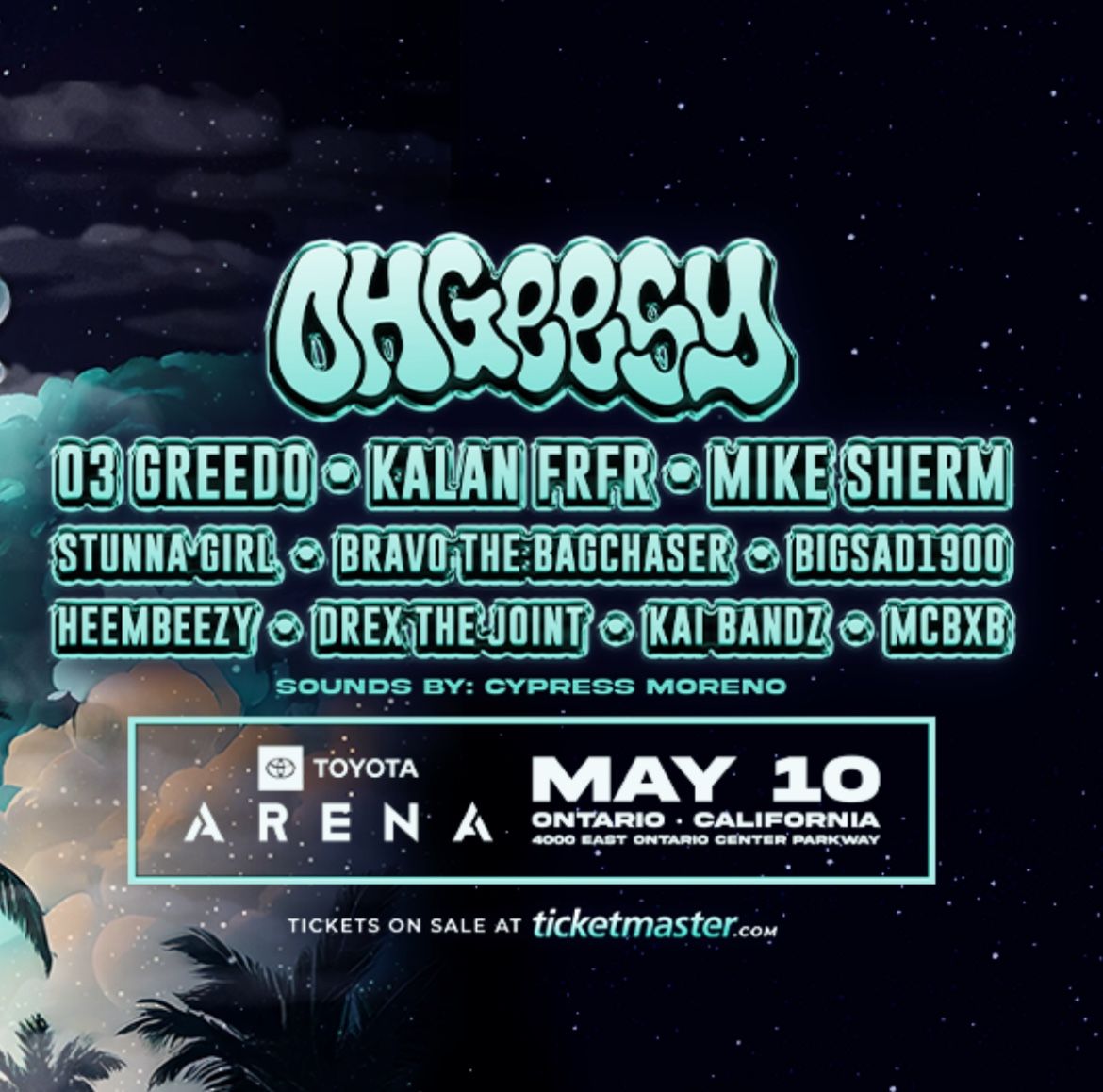 OHGEESY Concert Tickets"Who Want The Smoke" Toyota Arena Ontario