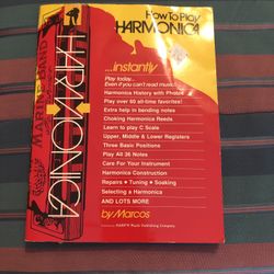 How to PlAY HARMONICA INSTANTLY, by MARCOS, 58 PAGES