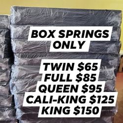 Box Springs ONLY