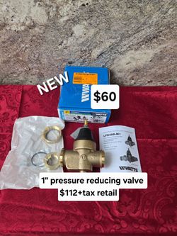 New 1" pressure reducing valve $112+tax retail