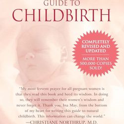 Ina May's Guide To Childbirth 