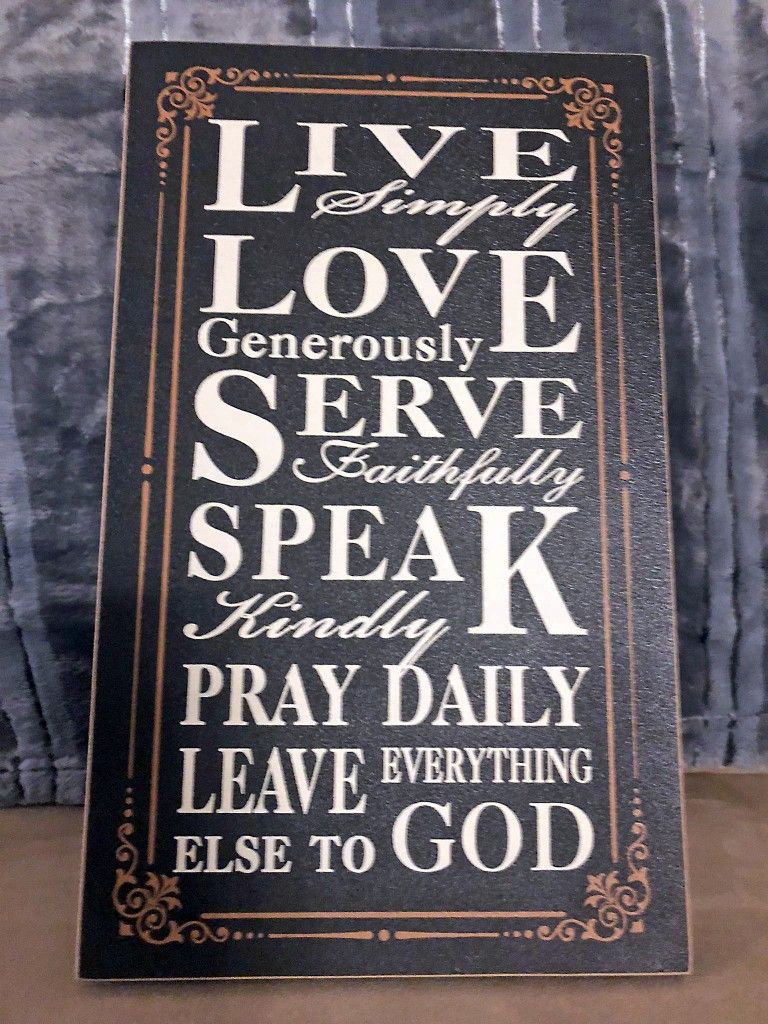 Biblical Christian sign live love serve God. 9.5" x 16"