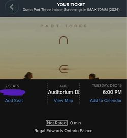 Dune Part 3 IMAX 70MM Ontario CA INSIDER OPENING - 2 TICKETS