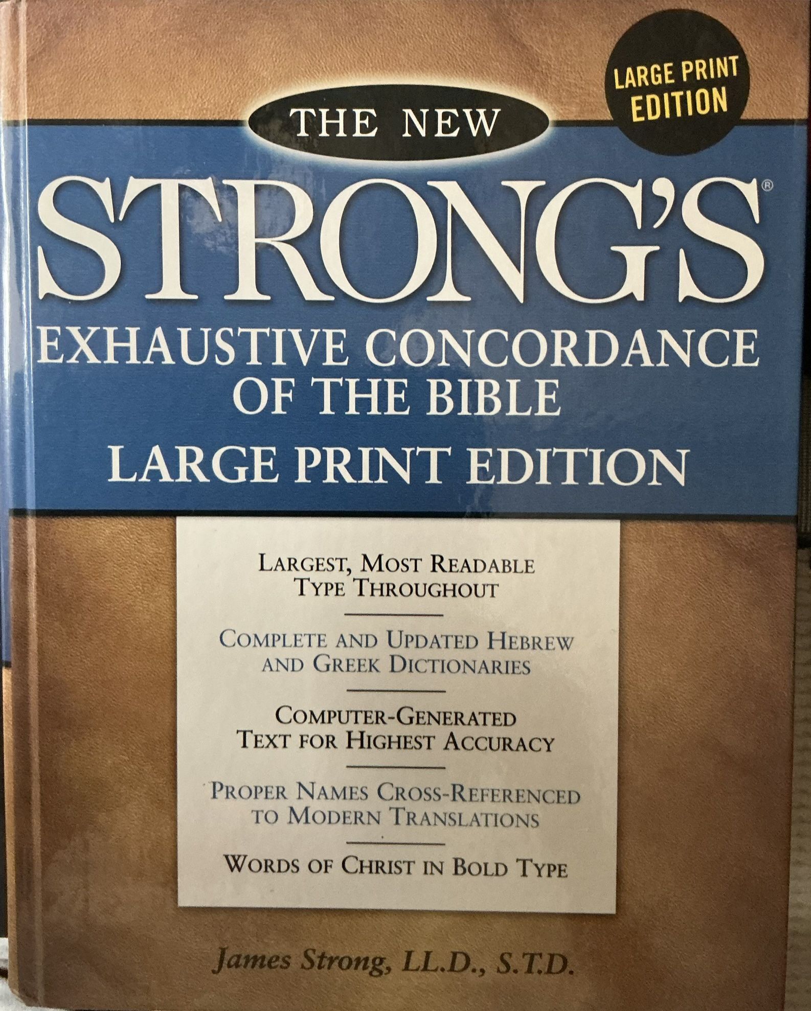 Strong’s Exhaustive Concordance of the Bible Large Print