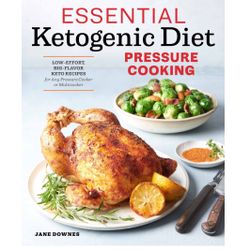 Essential Ketogenic Diet Pressure Cooking Cookbook NEW!!