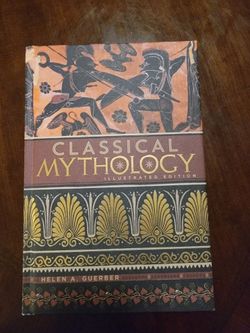 Classical Mythology Illustrated Edition by Helen A. Guerber