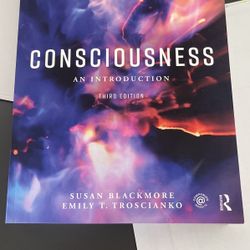 Consciousness An Introduction Third Edition