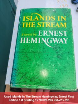 Used Islands In The Stream Hemingway, Ernest First Edition 1st printin &KuA