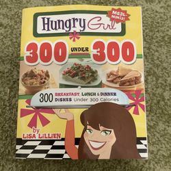 Hungry Girl 300 Under 300 Recipe Book