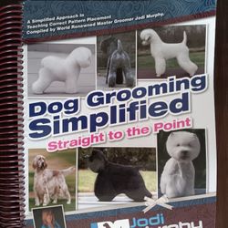 Dog Grooming Book by Jodi Murphy – $30