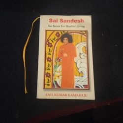Sai Sandesh (hindi)

 Sai Gems For Healthy Living.           By Anil Kumar Kamaraju