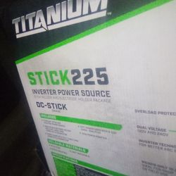 Titanium Stick 225 Inverter Power Source 
